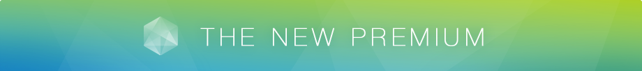 THE NEW PREMIUM