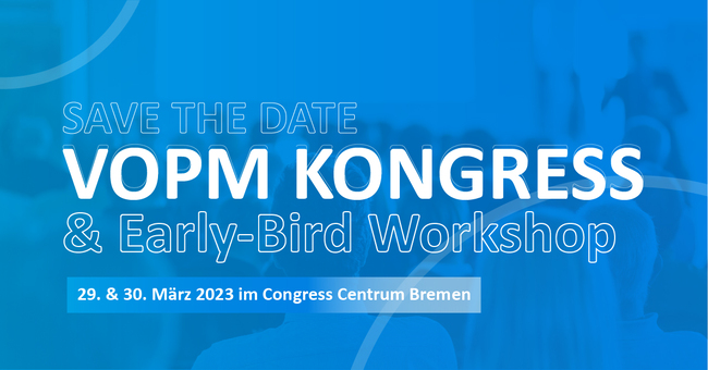Save the date! VOPM Kongress & Early-Bird Workshop in Bremen - digmed