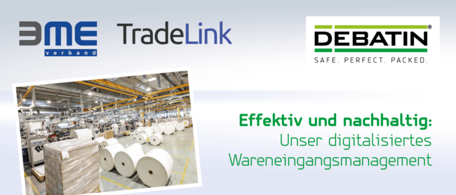 Prozessoptimierung dank Digitalisierung – Optimale Vernetzung der DEBATIN Supply Chain und Logistik durch TradeLink