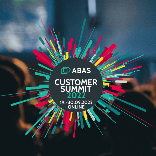 abas Customer Summit 2022: Herausforderungen des Mittelstands gemeinsam gestalten