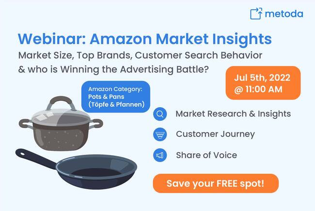 Webinar: Amazon Market Insights - Category "Pots and Pans"