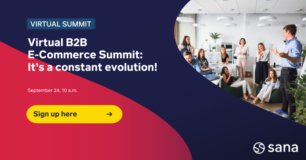 B2B E-Commerce Summit EMEA 2020 (Prospects and partners) - Sana commerce