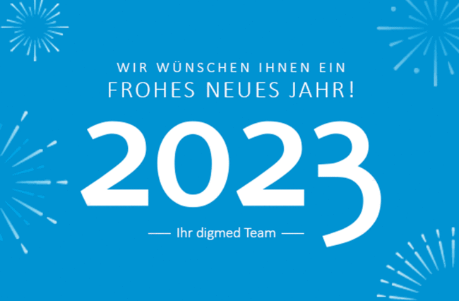 Frohes neues Jahr 2023! - digmed