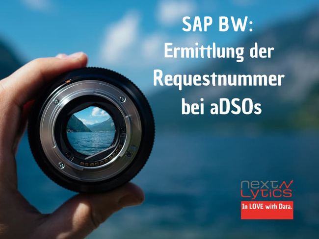 SAP BW: Ermittlung der Requestnummer bei aDSOs