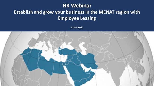 Invitation to HR Webinar: Establish and grow your business in the MENAT region with Employee Leasing - 14.04.2022