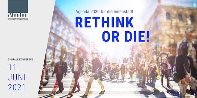 Rethink or die! - Agenda 2030 für die Innenstadt.