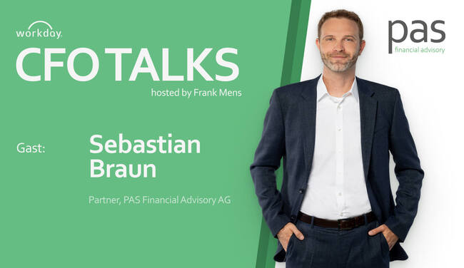 Workday CFO-Talk mit Sebastian Braun - PAS Financial Advisory