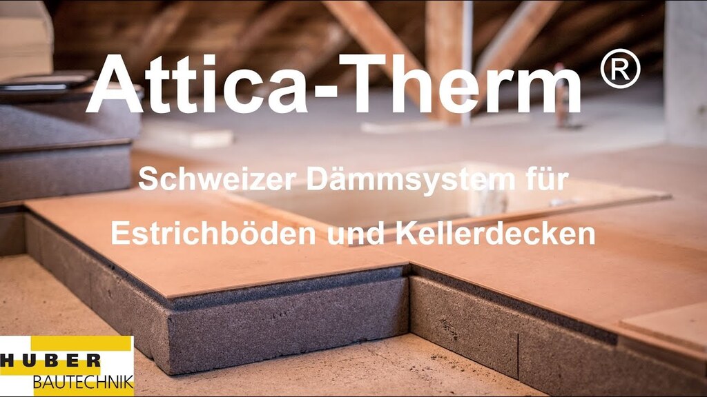 Attica Therm- Schweizer Dämmsystem für Kellerdecken und Estrichboden