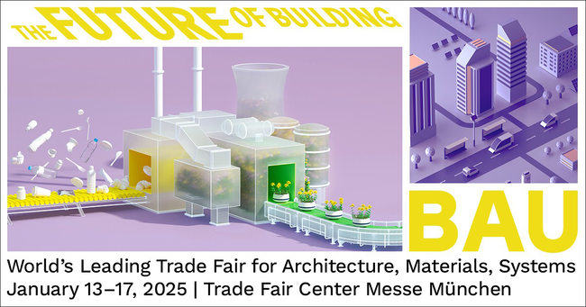 BAU München | Weltleitmesse für Architektur, Materialien, Systeme