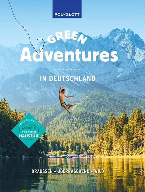 GREEN ADVENTURES: Outdoor-Aktivitäten in Deutschland