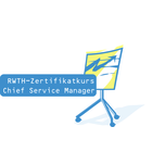 Chief Service Manager - RWTH Zertifikatkurs