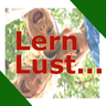 Lernlust - neue Ansätze zum besseren Lernen