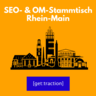 SEO & OM Stammtisch Rhein-Main