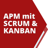 Agiles Produkt- und Projektmanagement mit Scrum und Kanban