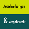 Ausschreibungen & Vergaberecht