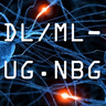 Deep Learning / Machine Learning User Group Nürnberg