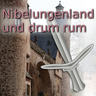 Nibelungenland - mit Darmstadt, Frankfurt, Heidelberg, Mannheim und angrenzend