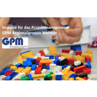 Erfolgreiches Projektmanagement mit der GPM Regionalgruppe Weimar